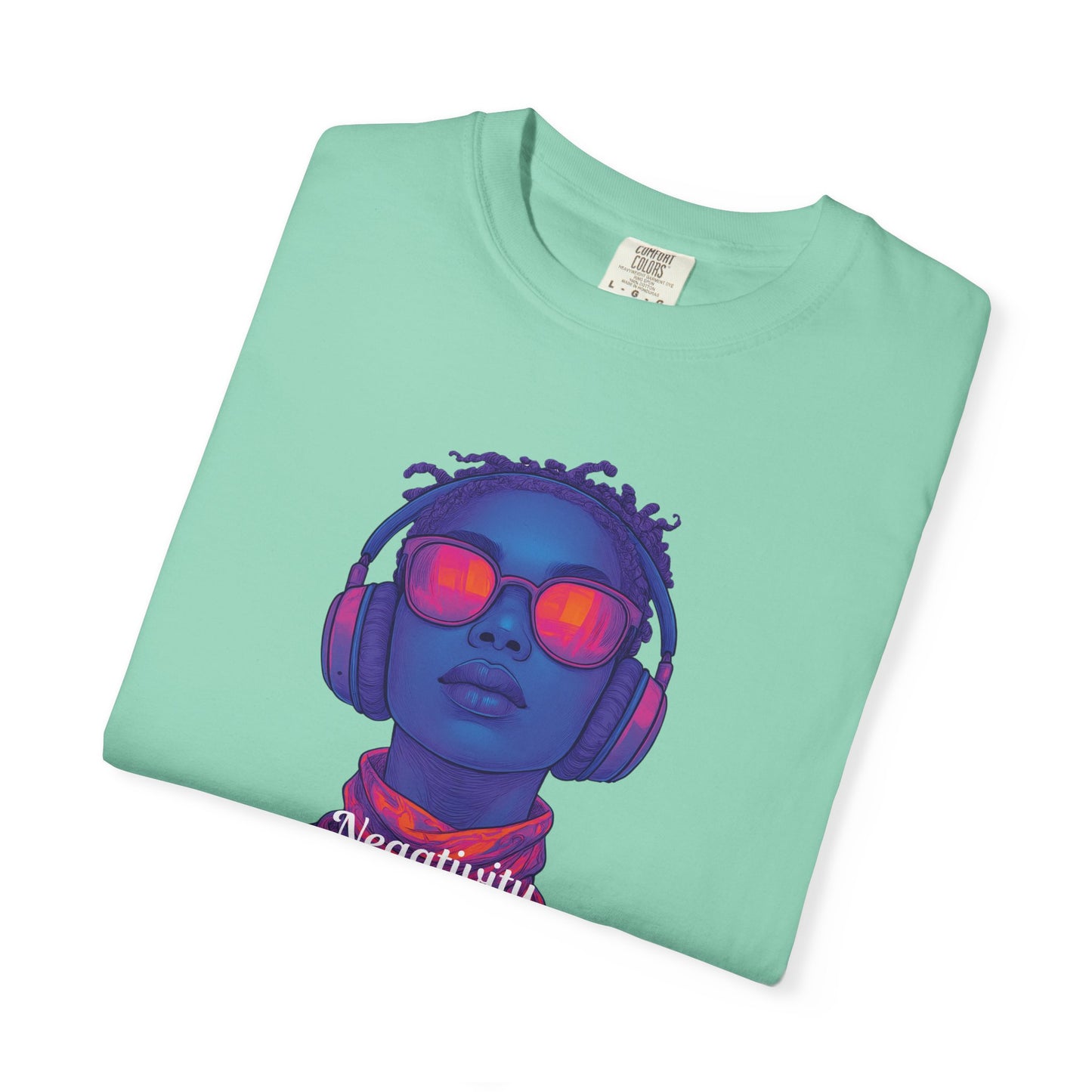 Dyed T-Shirt with 'Negativity on Mute' Design